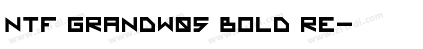 NTF GrandW05 Bold Re字体转换